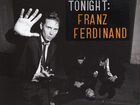 Рок Domino Franz Ferdinand — tonight: franz ferdin