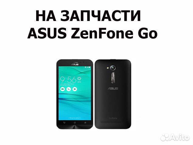 Смартфон asus ZenFone Go ZB500KG на запчасти